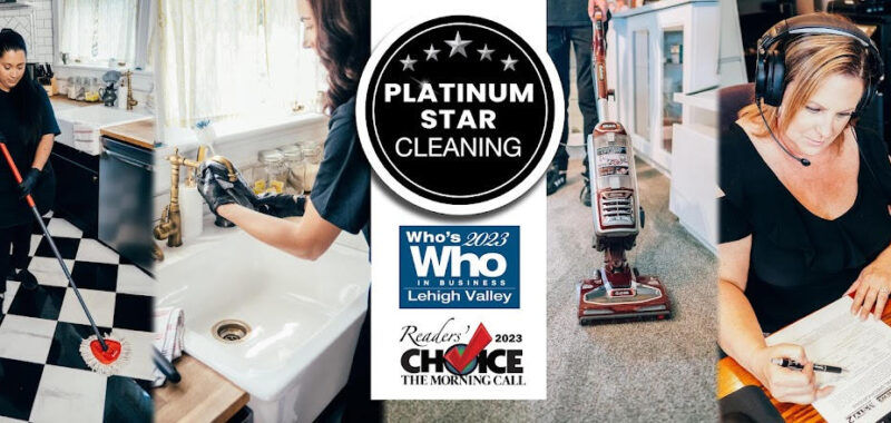 Platinum Star Cleaning Earns Prestigious Awards and Continues to Shine as the Leading House Cleaning Service in the Lehigh Valley