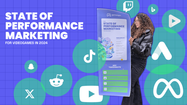 State of Performance Marketing for Video Games Cover Image